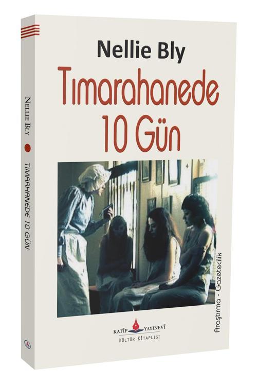 Tımarhanede 10 Gün