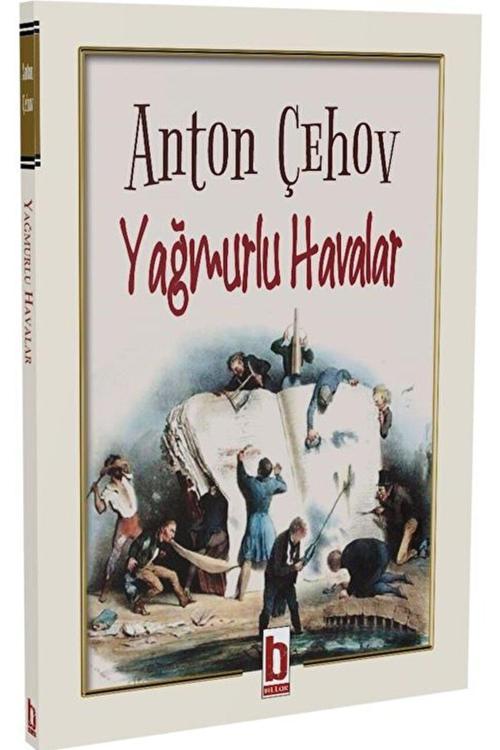 Yağmurlu Havalar / Anton Çehov / Billur Yayınları / 9786258078053