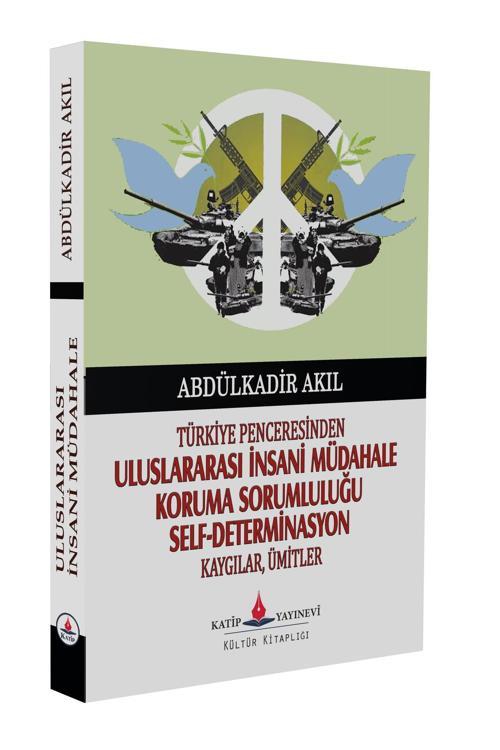 Türkiye Penceresinden Uluslararası İnsani Müdahale