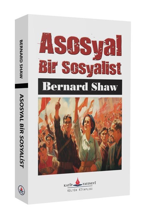 Asosyal Bir Sosyalist