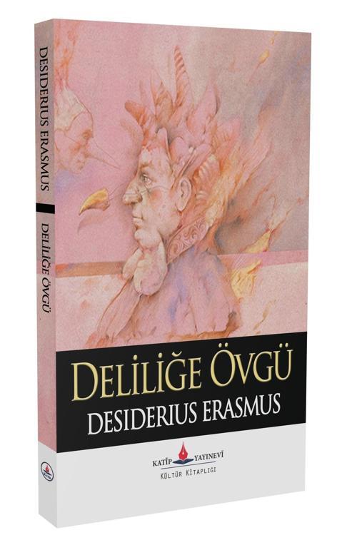Deliliğe Övgü