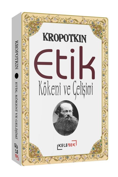 Etik; Kökeni Ve Gelişimi