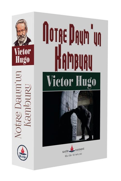 Notre Dame'In Kamburu (Tam Metin)