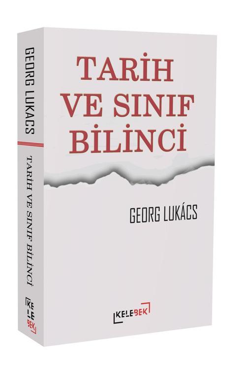 Tarih Ve Sınıf Bilinci