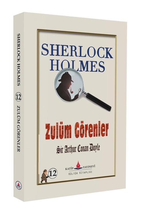 Sherlock Holmes - Zulüm Görenler
