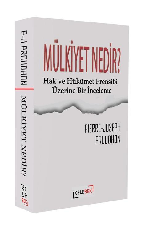 Mülkiyet Nedir? Hak Ve Hükümet Prensibi Üzerine Bir İnceleme