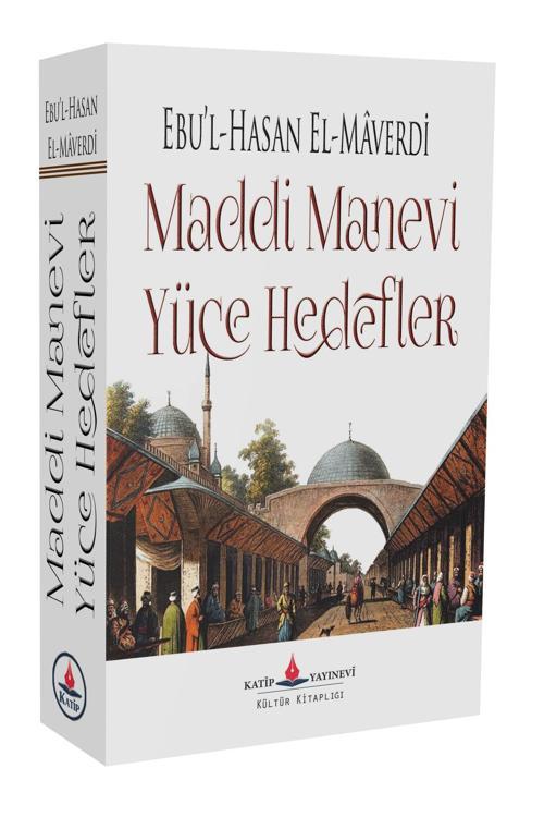 Maddi Manevi Yüce Hedefler