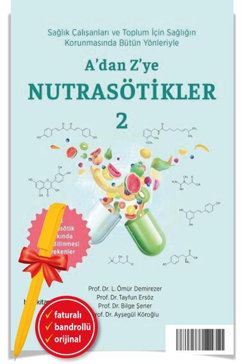 Alfa Kalem + A’Dan Z’Ye Nutrasötikler 2 (Ömür Demirezer-Kolektif)-Yeni Kitap Sağlık-Hayykitap