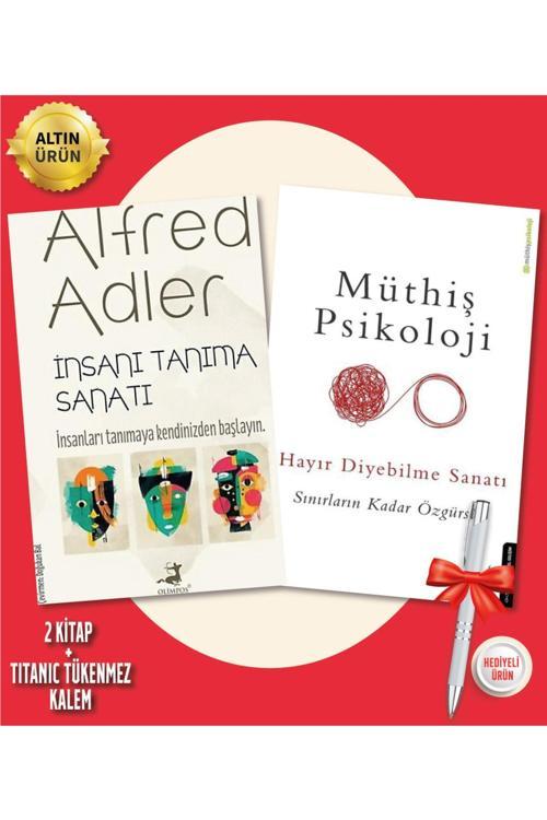 Hayır Diyebilme Sanatı (Müthiş Psikoloji) - Insanı Tanıma Sanatı (Alfred Adler) - Destek Y. + Kalem