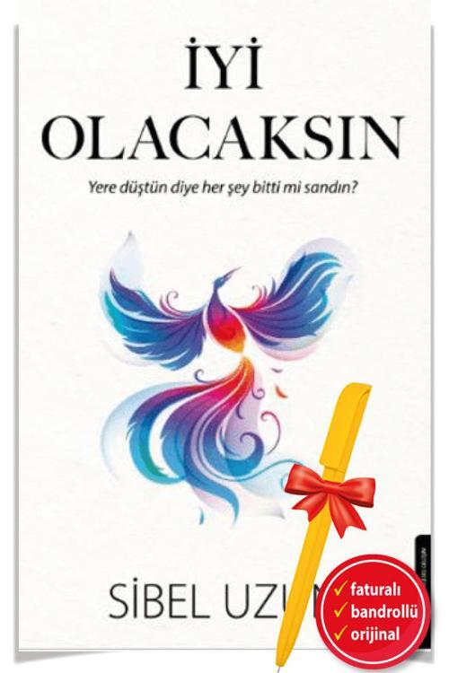 Alfa Kalem + İyi Olacaksın -Yeni Kitap- Sibel Uzun - Destek Yayınları