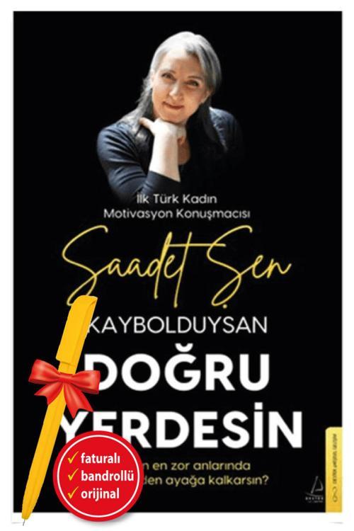 Alfa Kalem + Kaybolduysan Doğru Yerdesin-Hayatın En Zor (Saadet Şen)-Yeni Kişisel Gelişim/Destek Kitap