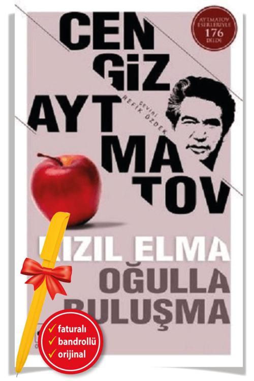 Alfa Kalem + Kızıl Elma-Oğulla Buluşma (Cengiz Aytmatov)-Yeni Edebiyat/Ötüken Kitap