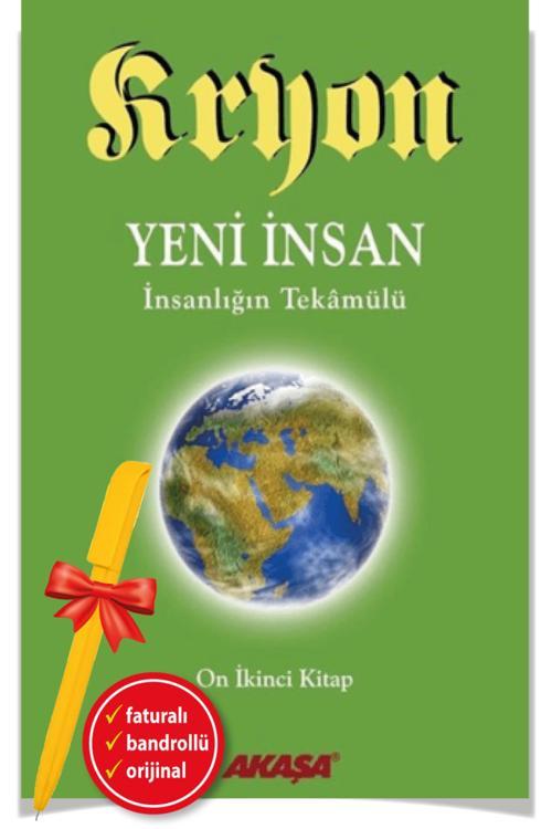 Alfa Kalem + Kryon 12 - Yeni İnsan İnsanlığın Tekamülü(Kryon Lee Carroll)Bireysel Gelişim-Akaşa Kitap
