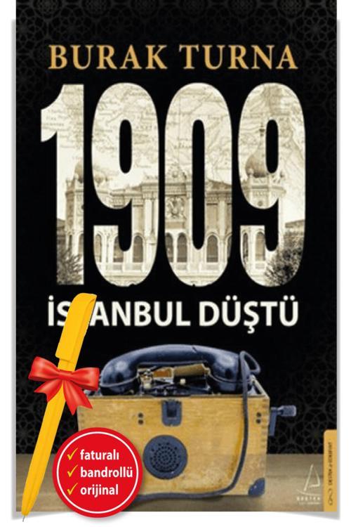 Alfa Kalem + Burak Turna(1909 İstanbul Düştü)-Yeni-Edebiyat/Roman-Destek Kitap