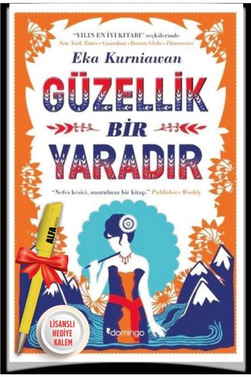 Güzellik Bir Yaradır (Eka Kurbiawan) Alfa Moda Lisanslı Kalem Hediye -