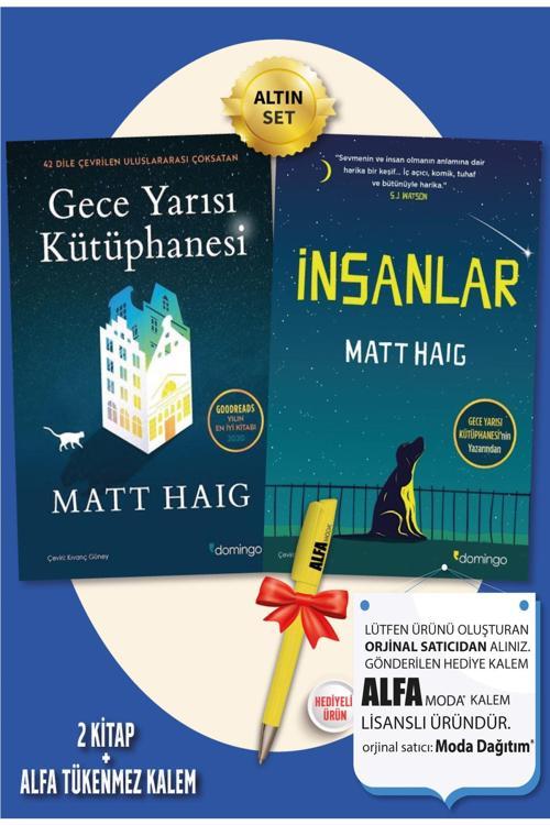 Gece Yarısı Kütüphanesi - Insanlar (Matt Haig) - 2'Li Altın Set + Alfa Kalem Hediye - Domingo