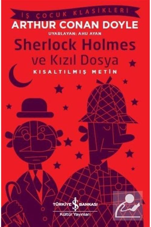 Sherlock Holmes Ve Kızıl Dosya (Kısaltılmış Metin)