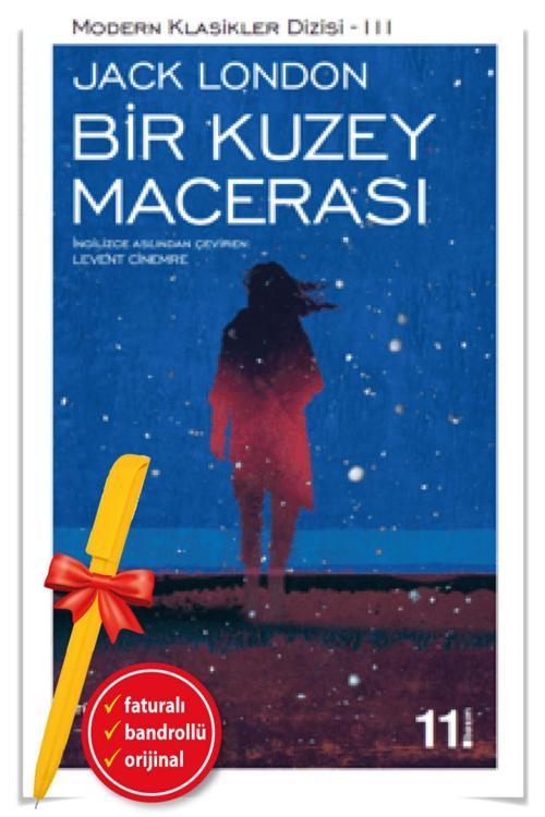Alfa Kalem + Bir Kuzey Macerası(Jack London)-Klasik-Dünya Edebiyatı-Kültür Kitap