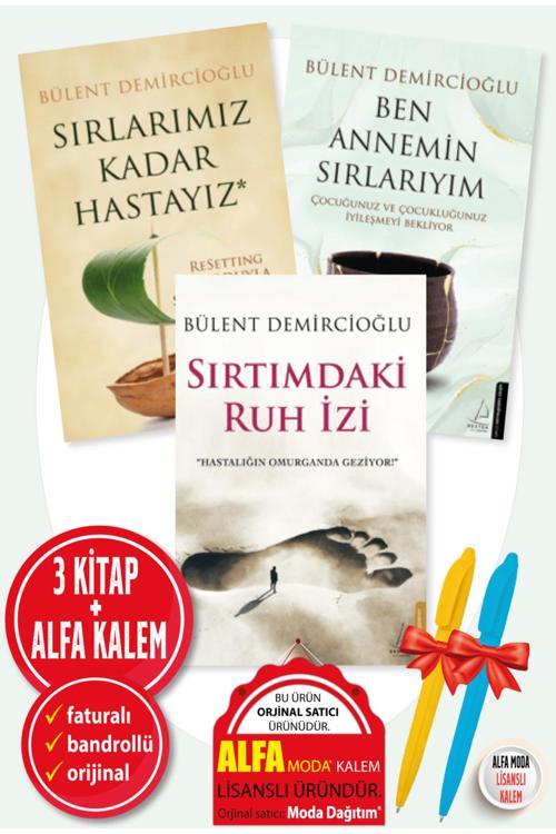 Bülent Demircioğlu 3 Kitap Sırtımdaki Ruh İzi + Ben Annemin Sırlarıyım + Sırlarımız Kadar Hastayız