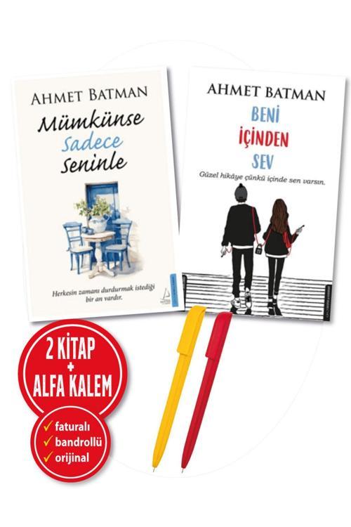(Ahmet Batman) 2 Kitap Set-Mümkünse Sadece Seninle + Beni İçinden Sev-Yeni Edebiyat/Roman/Destek Kitap