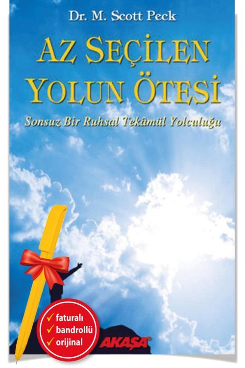 Alfa Kalem + Az Seçilen Yolun Ötesi(M. Scott Peck)-Bireysel Gelişim-Akaşa Kitap
