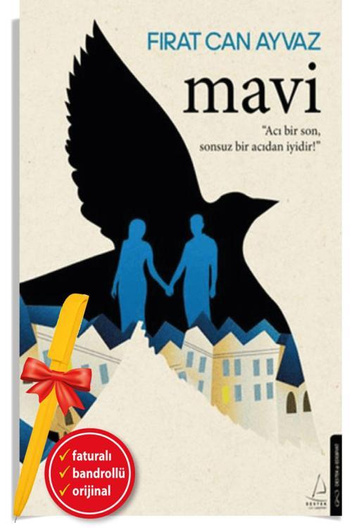 Kalem + Mavi/Acı Bir Son Sonsuz Bir Acıdan İyidir(Fırat Can Ayvaz)-Yeni-Edebiyat/Roman-Destek Kitap