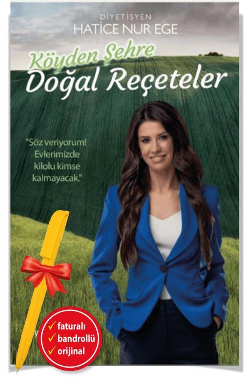 Kalem Sarı + Köyden Şehre Doğal Reçeteler Sağlık / Beslenme Ve Diyet-Yeni Kitap-Hatice Nur Ege