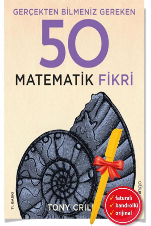 Alfa Kalem + Gerçekten Bilmeniz Gereken 50 Matematik Fikri (Ciltli)-Kitap- Tony Crilly