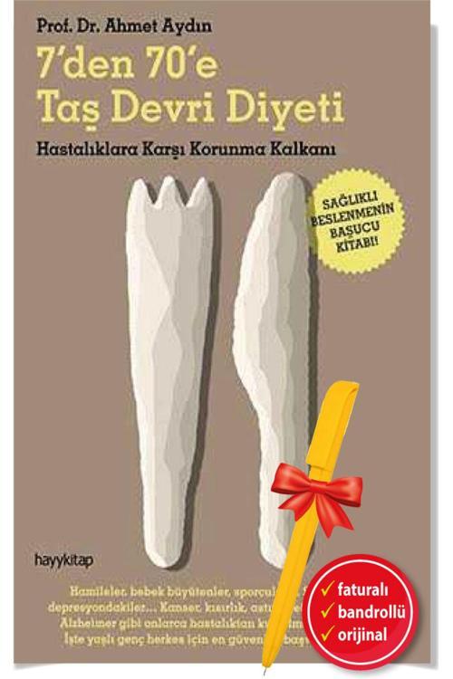 Alfa Kalem + Ahmet Aydın / 
7’Den 70’E Taş Devri Diyeti - Hayykitap