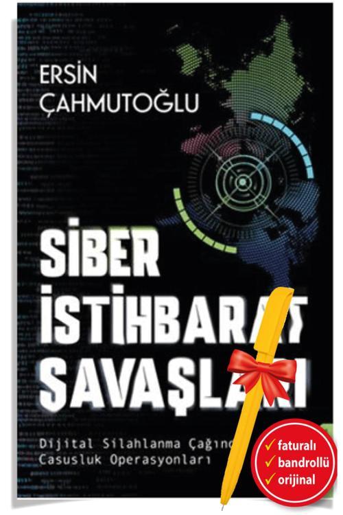 Alfa Kalem + Siber İstihbarat Savaşları Dijital Silahlanma (Ersin Çahmutoğlu)-Yeni Destek Kitap