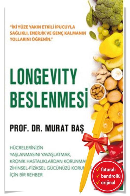 Alfa Kalem + Longevity Beslenmesi Hücrelerinizin Yaşlanmasını Yavaşlat(Murat Baş)-Yeni Sağlık Kitap