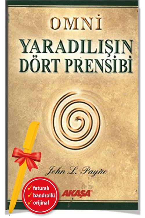 Alfa Kalem + Omni Yaradılışın Dört Prensibi(John L. Payne)-Bireysel Gelişim-Akaşa Kitap