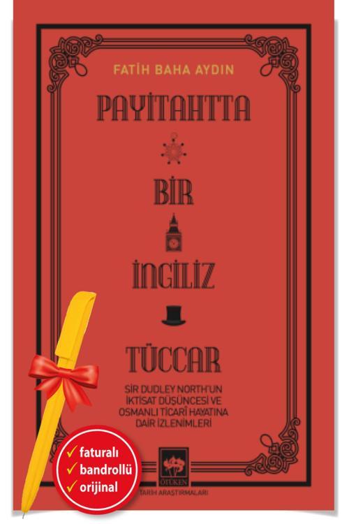 Alfa Kalem + Payitahtta Bir İngiliz Tüccar(Fatih Baha Aydın)-Yeni-Tarih-Ötüken Kitap