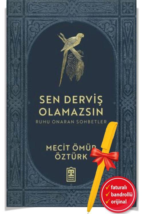 Alfa Kalem + Sen Derviş Olamazsın Kitap (Mecit Ömür Öztürk)