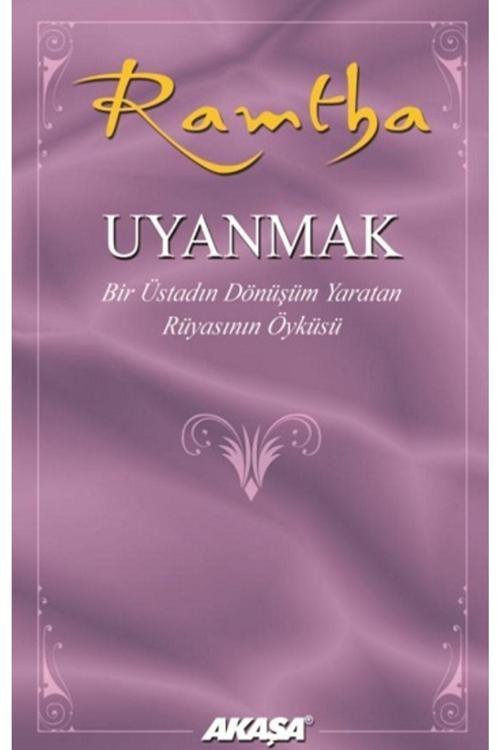 Uyanmak Kitabı - Ramtha - Akaşa Yayınları