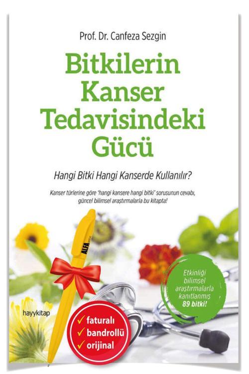 Alfa Moda Kalem + Bitkilerin Kanser Tedavisindeki Gücü / Canfeza Sezgin -