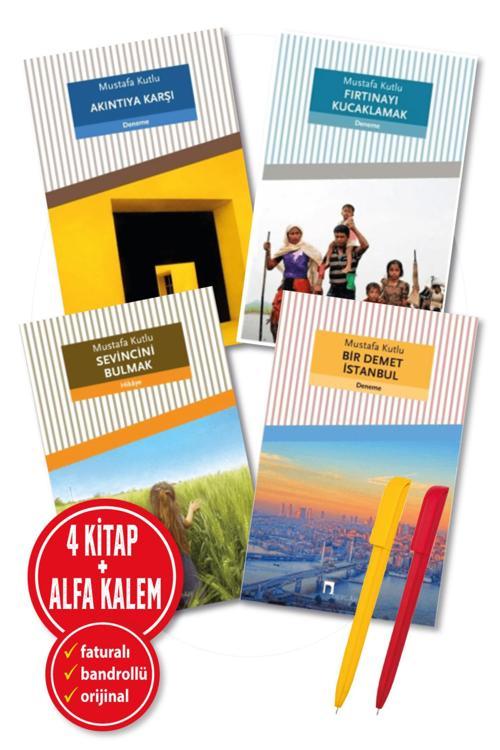 Alfa Kalem + Akıntıya Karşı + Fırtınayı Kucakla + Sevincini Bul + Bir Demet İstanbul(Mustafa Kutlu 4 Kitap)