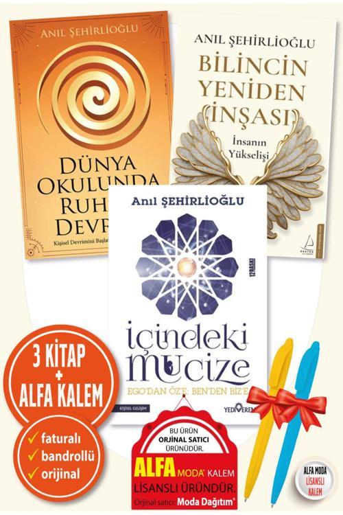 Anıl Şehirlioğlu 3 Kitap Dünya Okulunda Ruhun Devrimi + Bilincin Yeniden İnşası + İçindeki Mucize