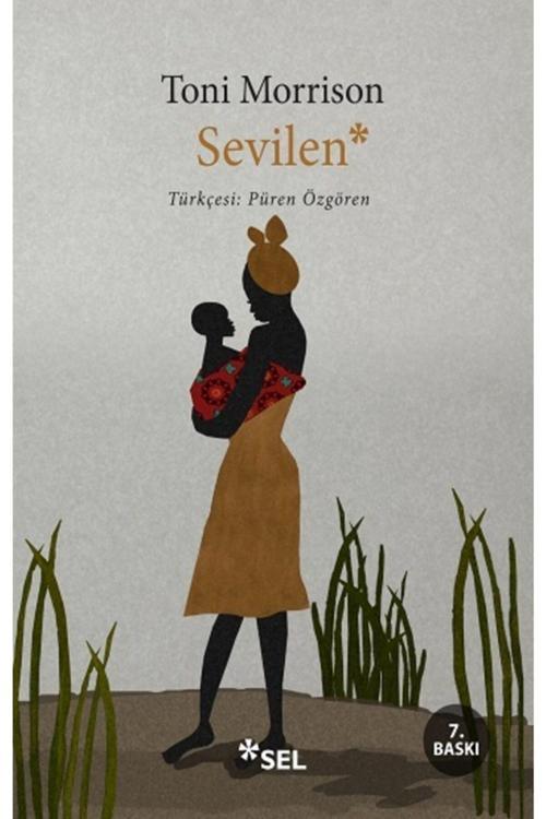 Sevilen (Toni Morrison) + Moda Lisanslı Kalem Hediye - Sel Yayıncılık - Ödüllü