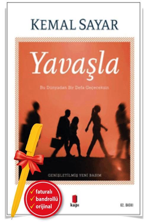 Alfa Kalem + Yavaşla- Bu Dünyadan Bir Defa Geçeceksin (Kemal Sayar)-Yeni-Kişisel Gelişim-Kitap