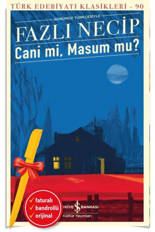 Alfa Kalem + Cani Mi, Masum Mu?(Yeni)Edebiyat/Klasikler-İş Bankası Kitap-Fazlı Necip