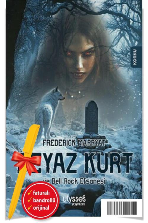 Alfa Kalem + Beyaz Kurt (Frederick Marryat)-Yeni Ulysses Kitap
