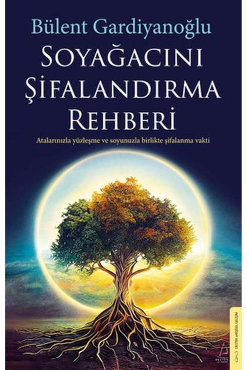 Soyağacını Şifalandırma Rehberi