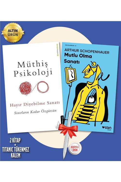 Hayır Diyebilme Sanatı (Müthiş Psikoloji) - Mutlu Olma Sanatı (A. Schopenhauer) Destek, Can + Kalem