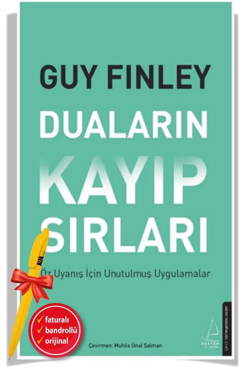 Alfa Kalem + Duaların Kayıp Sırları Öz Uyanış İçin Unutulmuş Uygulamalar / Guy Finley - Destek Yayın