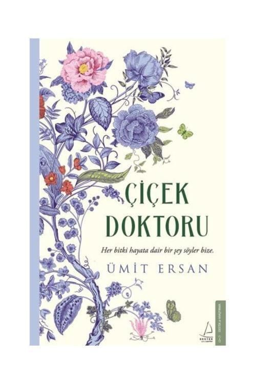 Çiçek Doktoru / Destek Yayınları / Ümit Ersan