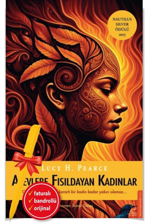Alevlere Fısıldayan Kadınlar (Lucy H. Pearce)-Yeni