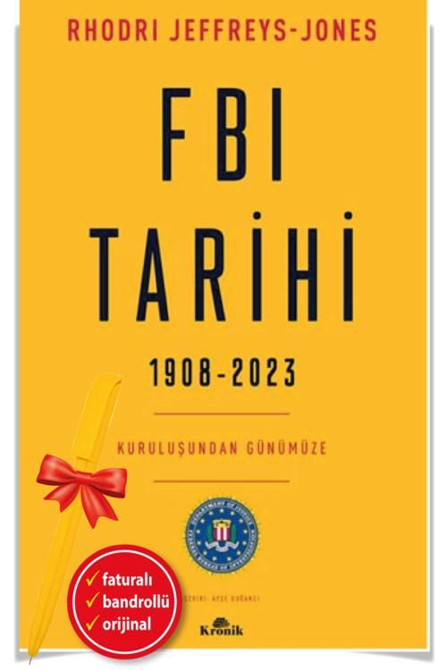 Alfa Kalem + Fbı Tarihi 1908-2023 (Rhodri Jeffreys-Jones)-Yeni Kronik Kitap