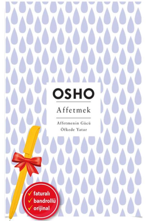 Alfa Kalem + Affetmek-Affetmenin Gücü Öfkede Yatar-Kitap- (Osho)- Butik Yayınları