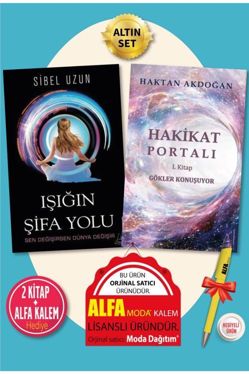 Hakikat Portalı (Haktan Akdoğan) + Işığın Şifa Yolu (Sibel Uzun) 2 Kitap + Alfa Kalem Hediye